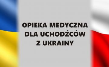 Opieka medyczna dla uchodźców